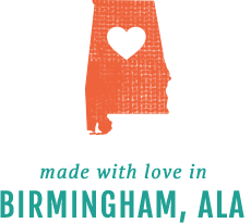 made with love in Birmingham, AL